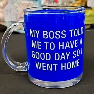 Glass mug ,blue with funny quotes